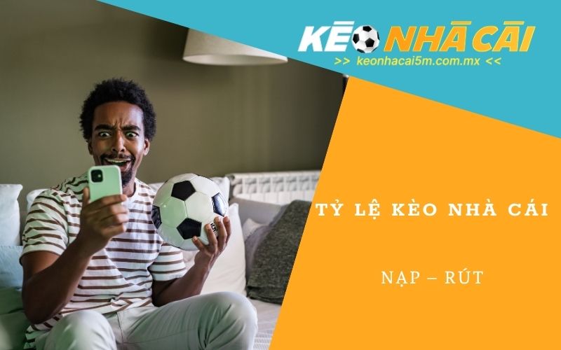 Tỷ Lệ Kèo Nhà Cái - keonhacai5m.com.mx