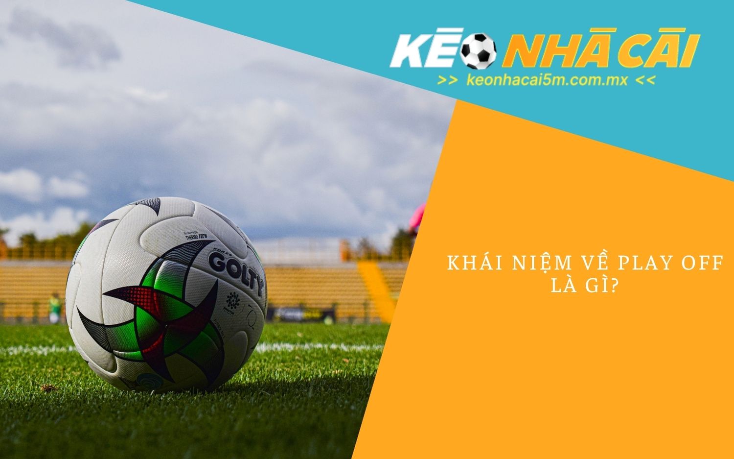 Khái Niệm Về Play Off Là Gì