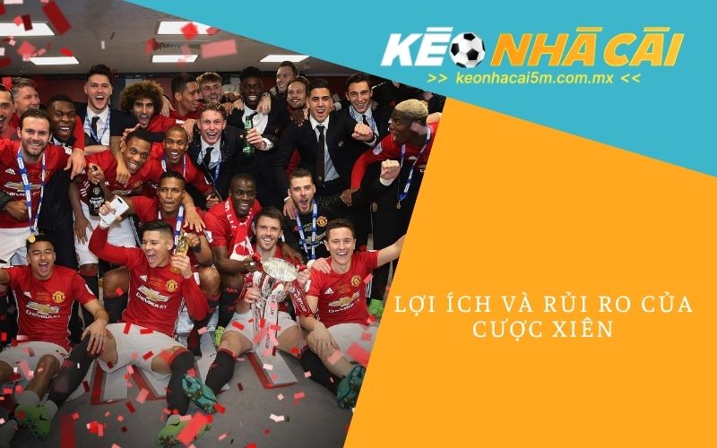 Lợi Ích Và Rủi Ro Của Cược Xiên
